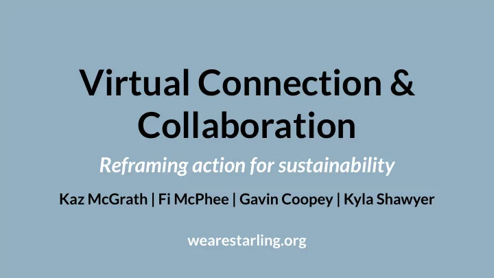 virtual connection collaboration