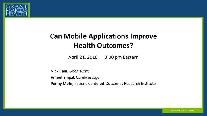 can mobile applications improve health outcomes