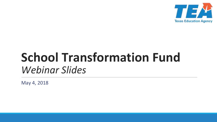 school transformation fund