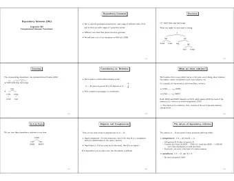 Dependency Grammar  Overview  Dependency Grammar (DG)  (1) Small birds sing loud songs  Not a