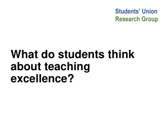 about teaching  excellence?  Introduction and background  Creation of Teaching Excellence