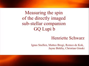 Measuring the spin  of the directly imaged  sub-stellar companion  GQ Lupi b  Henriette Schwarz