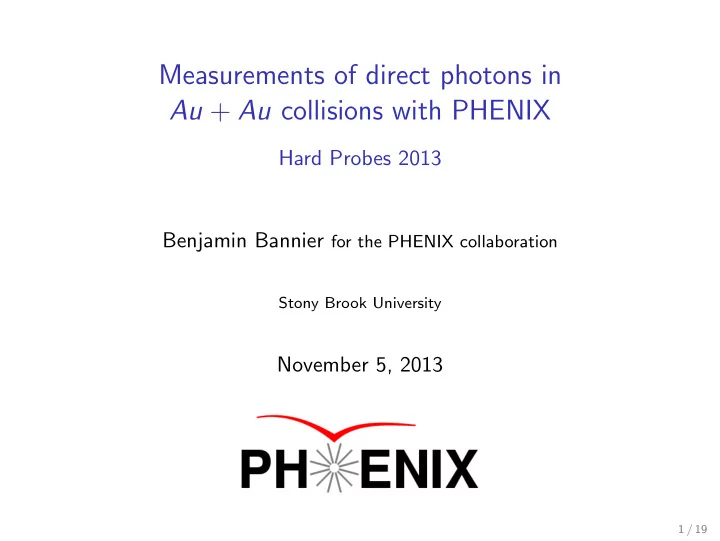 measurements of direct photons in au au collisions with