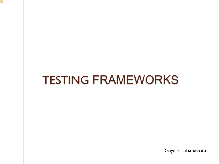 testing frameworks