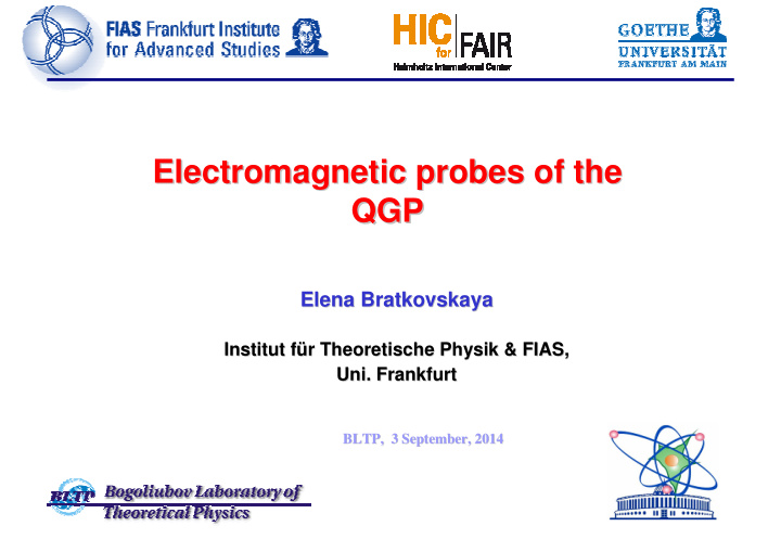 electromagnetic probes of the electromagnetic probes of