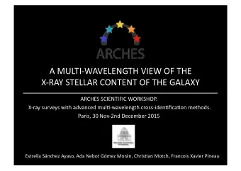 A  MULTI-WAVELENGTH  VIEW  OF  THE      X-RAY  STELLAR  CONTENT
