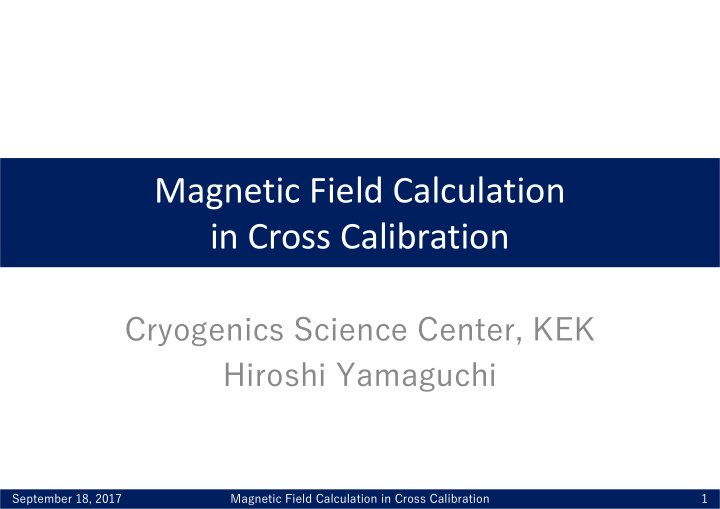 magnetic field calculation in cross calibration