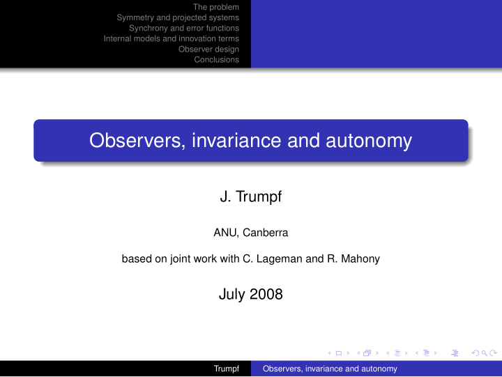 observers invariance and autonomy