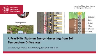 A Feasibility Study on Energy Harvesting from Soil  Temperature Differences  Sven Pullwitt, Ulf