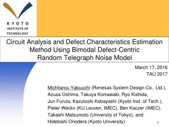 Circuit Analysis and Defect Characteristics Estimation  Method Using Bimodal Defect-Centric  Random