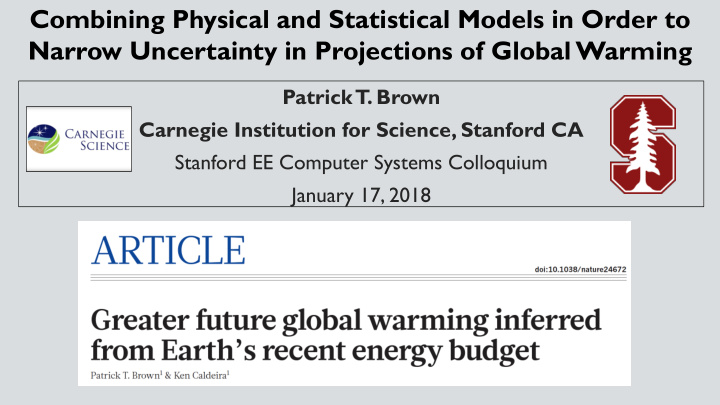 combining physical and statistical models in order to