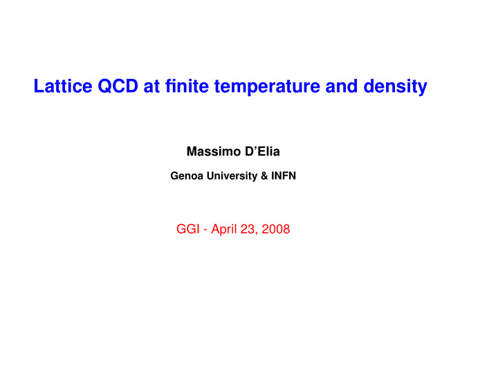 lattice qcd at finite temperature and density