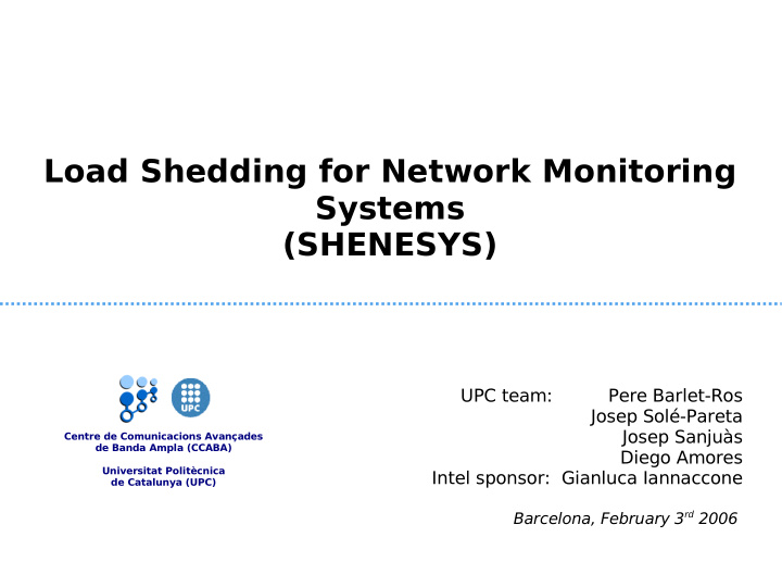 load shedding for network monitoring systems shenesys