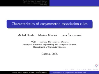 Characteristics of cosymmetric association rules  Jana   Michal Burda  Marian Mindek  Sarmanov