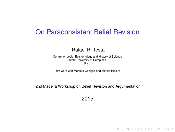 on paraconsistent belief revision