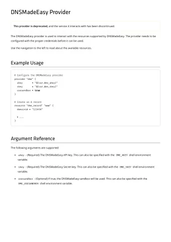 DNSMadeEasy Provider This provider is deprecated, and the service it interacts with has been