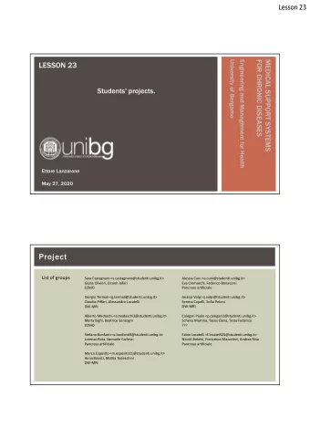 Project  List of groups  Sara Castagnaro &lt;s.castagnaro@studenti.unibg.it&gt;  Alessia Cuni