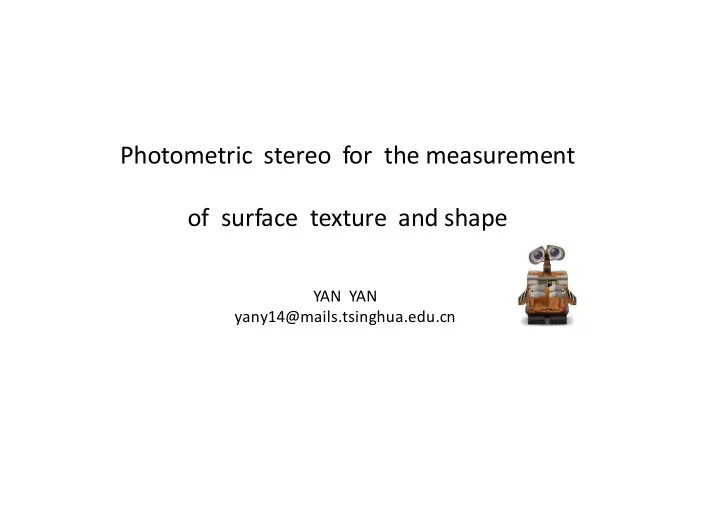 photometric stereo for the measurement of surface texture