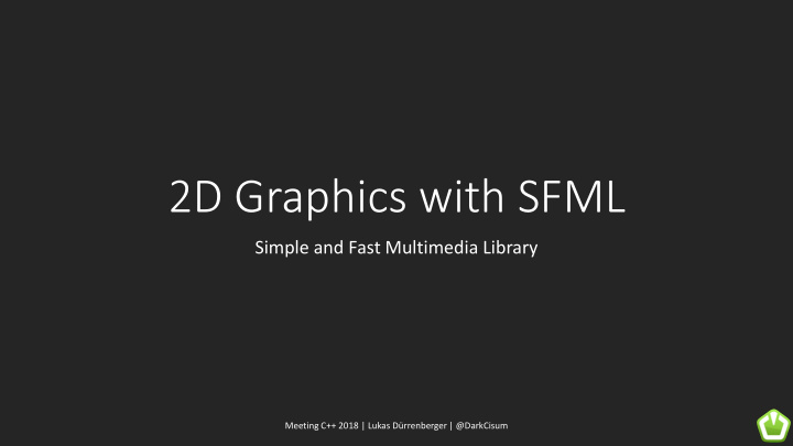 2d graphics with sfml