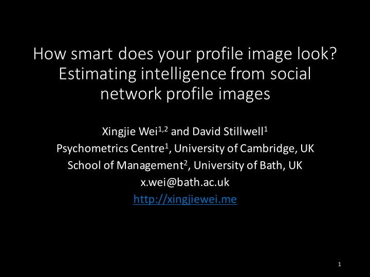 how smart does your profile image look estimating