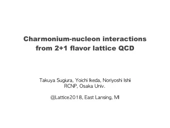 Charmonium-nucleon interactions  from 2+1 flavor lattice QCD  Takuya Sugiura, Yoichi Ikeda,