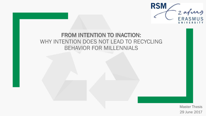 why intention does not lead to recycling behavior for