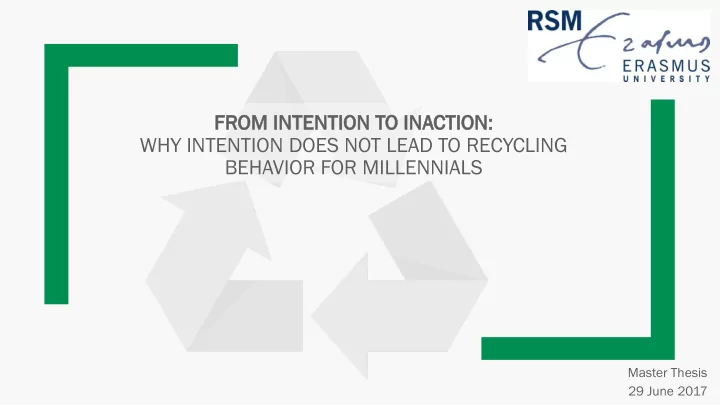 why intention does not lead to recycling behavior for