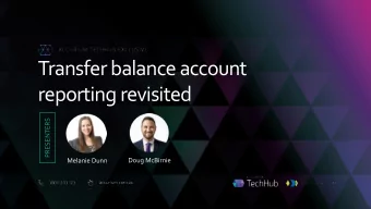 Transfer balance account  reporting revisited  PRESENTERS  Melanie Dunn  Doug McBirnie