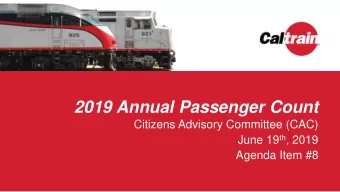 2019 Annual Passenger Count  Citizens Advisory Committee (CAC) June 19 th , 2019  Agenda Item #8