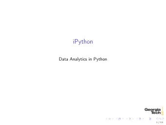 iPython  Data Analytics in Python  1 / 13  The SciPy Stack  SciPy is a Python-based ecosystem of