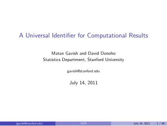A Universal Identifier for Computational Results  Matan Gavish and David Donoho  Statistics
