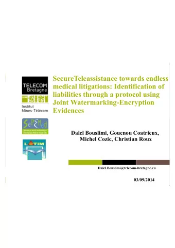 SecureTeleassistance towards endless  medical litigations: Identification of  liabilities through a