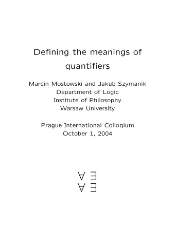 We search for possible mechanisms of under-  standing quantifiers in natural