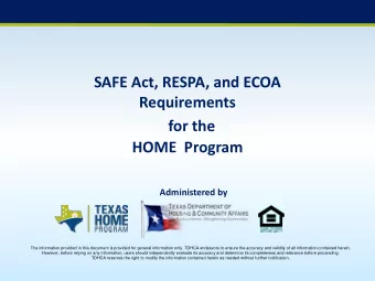 Secure and Fair Enforcement for Mortgage Licensing (SAFE Act) - Background  The Secure and