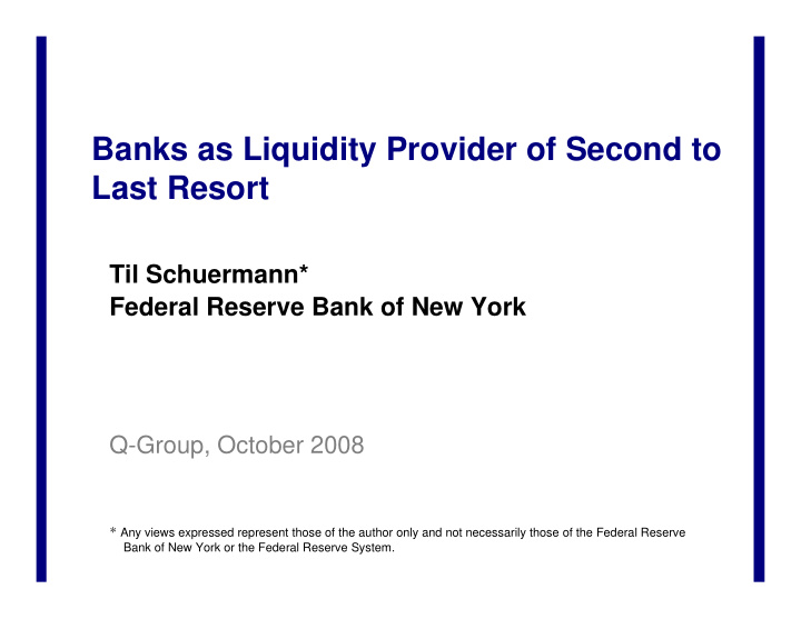 banks as liquidity provider of second to last resort