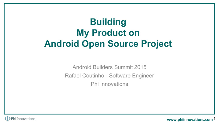 building my product on android open source project