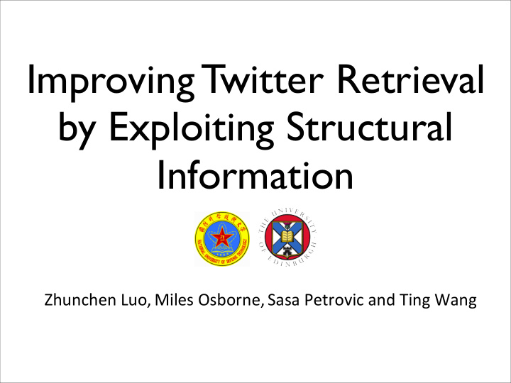 improving twitter retrieval by exploiting structural