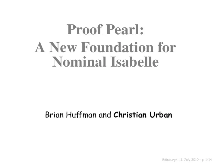 proof pearl a new foundation for nominal isabelle