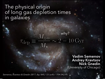 T  h  e  p  h  y  s  i  c  a  l  o  r  i  g  i  n  o  f  l  o  n  g  g  a  s  d  e  p  l  e  t  i