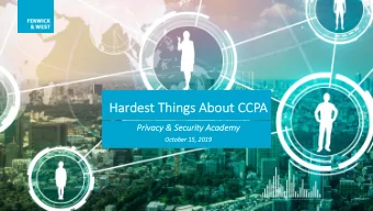 Ha  Hardes  est T  t Things A  s Abou  out C  t CCPA  Pr  Privacy &amp; Security Academy  Oc