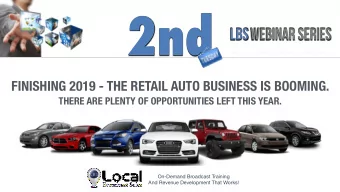 2nd  LBS Webinar Series  FINISHING 2019 - THE RETAIL AUTO BUSINESS IS BOOMING.  THERE ARE PLENTY OF