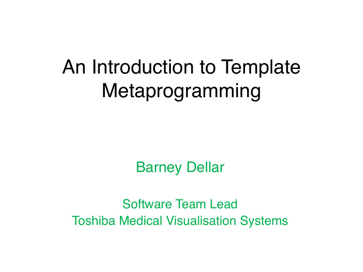 an introduction to template metaprogramming