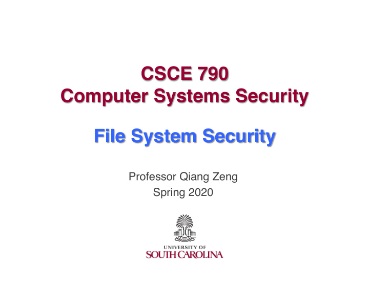 csce 790 computer systems security file system security