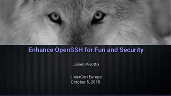 Enhance OpenSSH for Fun and Security  Enhance OpenSSH for Fun and Security  Enhance OpenSSH for Fun