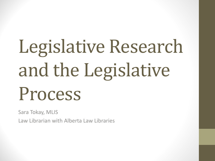 legislative research and the legislative process