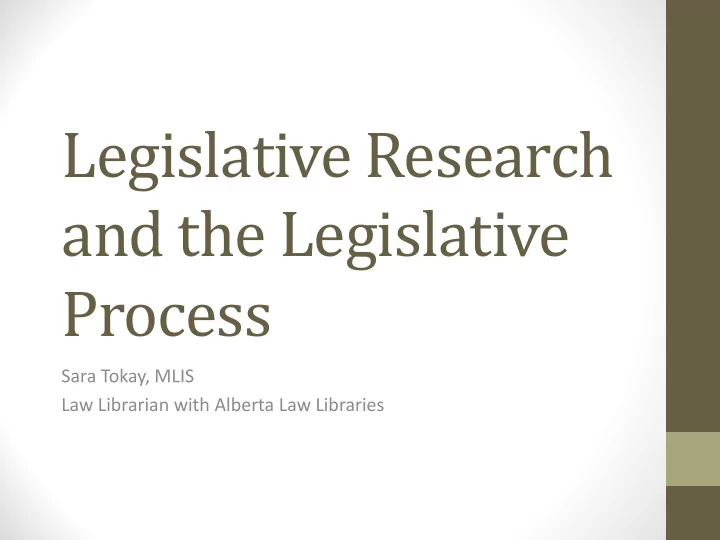 legislative research and the legislative process