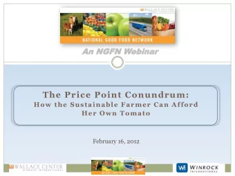 Presentation Outline  Technical Orientation   Welcome   John Fisk , Director  Wallace Center