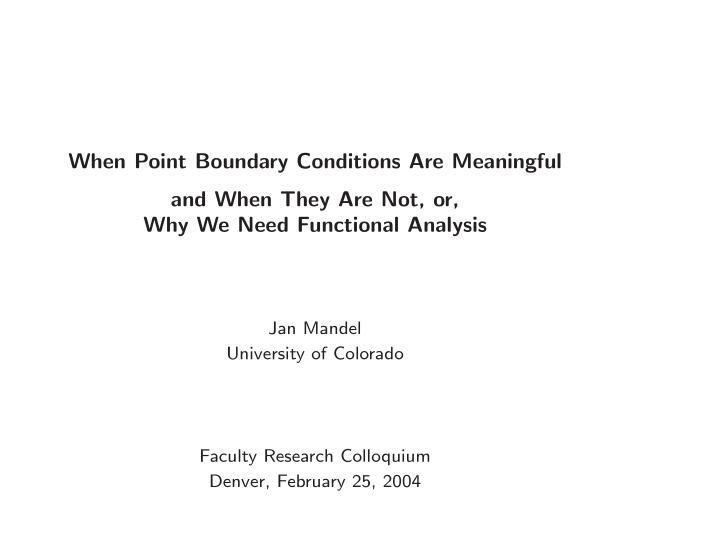 when point boundary conditions are meaningful and when