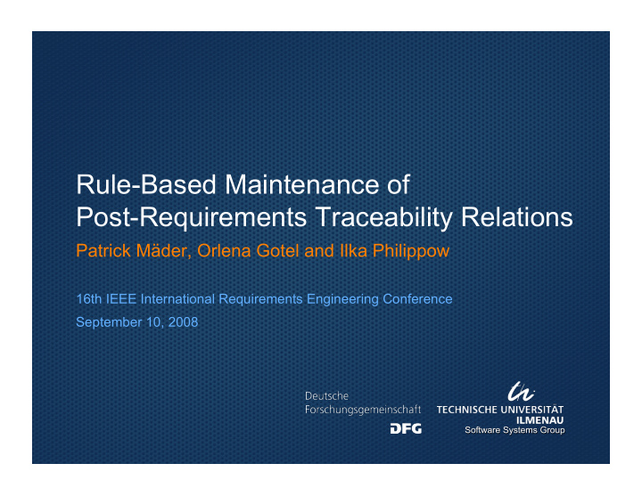 rule based maintenance of post requirements traceability