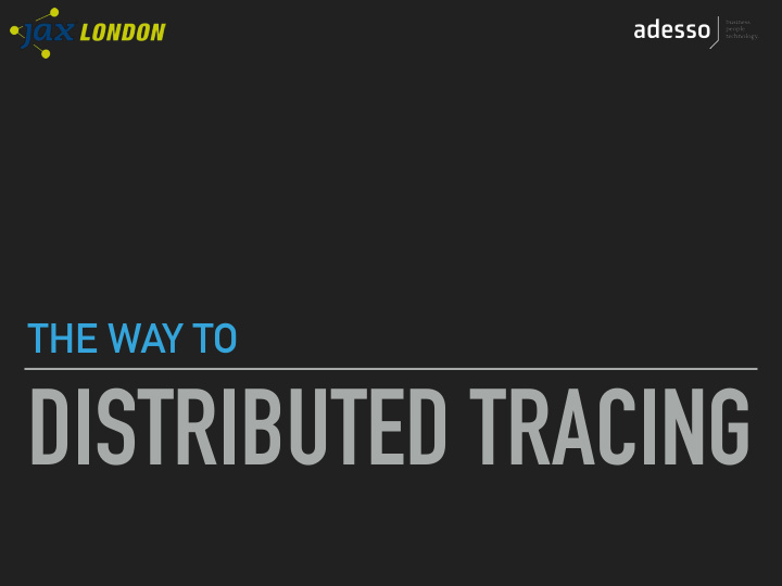 distributed tracing who are we